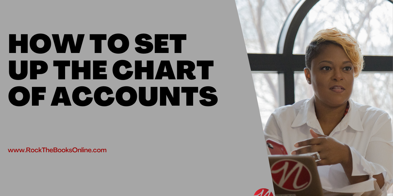 how to set up chart of accounts how to set up chart of accounts