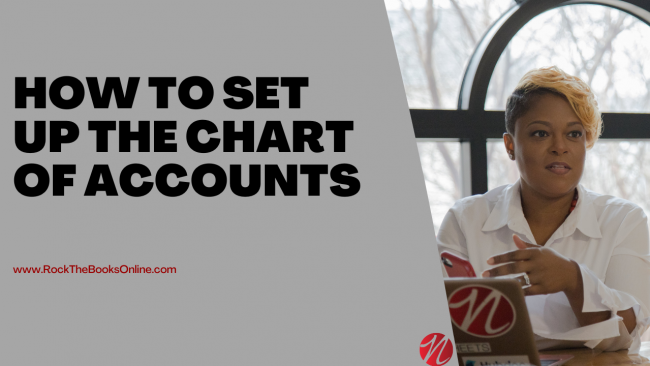 how to set up chart of accounts how to set up chart of accounts