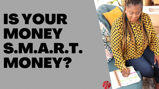 is your money smart money is your money smart money