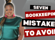 7 bookkeeping mistakes to avoid